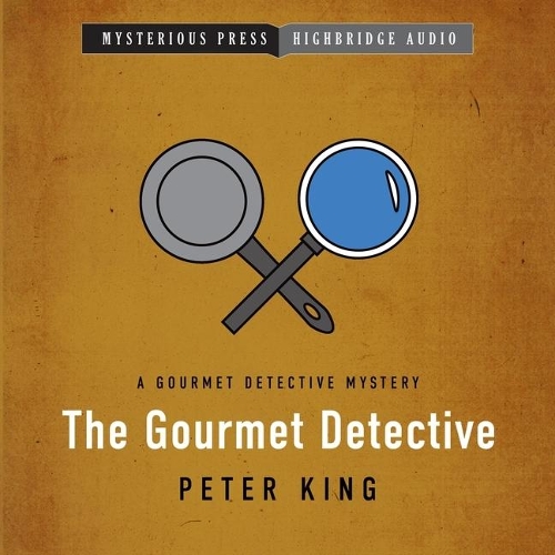 The Gourmet Detective: (1 Gourmet Detective Mysteries)