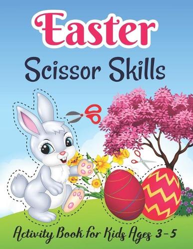 Easter Scissor Skills Activity Book For Kids Ages 3-5