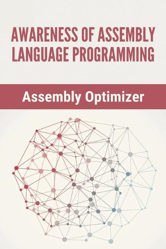 Awareness Of Assembly Language Programming: Assembly Optimizer: Language For Arduino Programming