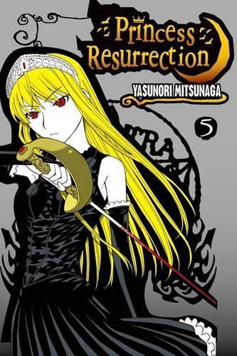 Princess Resurrection, Volume 5