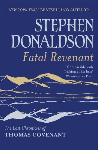 Fatal Revenant: The Last Chronicles Of Thomas Covenant(English)
