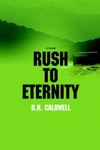 Rush to Eternity: (English)