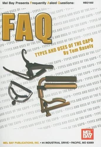 Faq: Types and Uses of the Capo