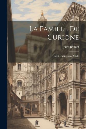 La Famille De Curione
