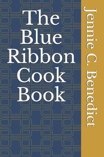 The Blue Ribbon Cook Book