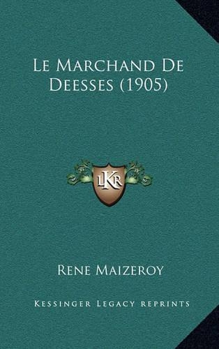 Le Marchand De Deesses (1905)