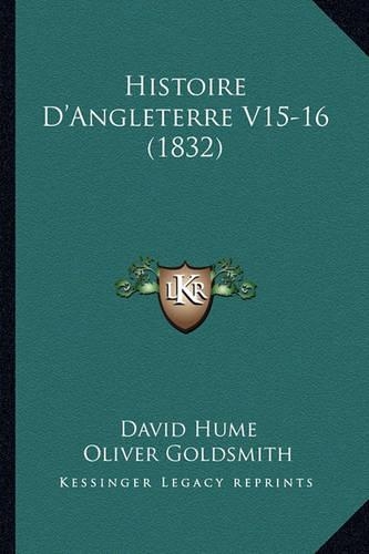 Histoire D'Angleterre V15-16 (1832): (French)