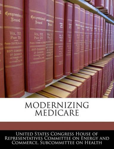 Modernizing Medicare