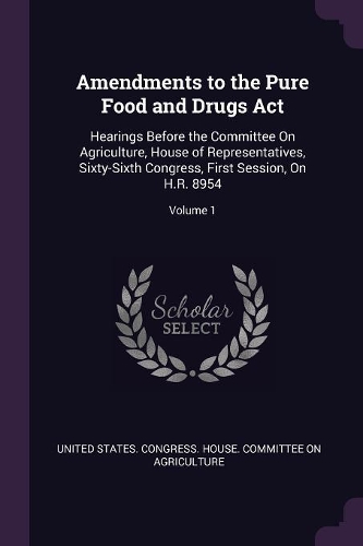 Amendments to the Pure Food and Drugs Act
