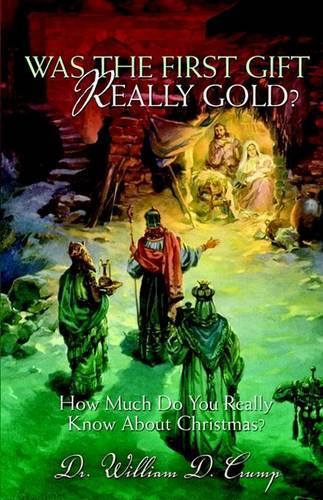 Was the First Gift Really Gold?