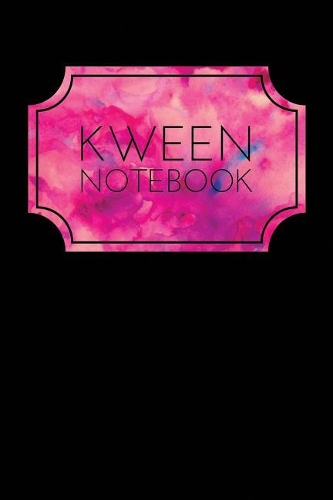 Kween Notebook