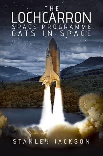 The Lochcarron Space Programme Cats in Space