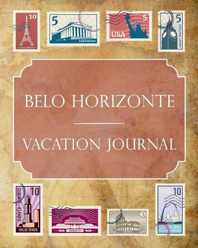 Belo Horizonte Vacation Journal