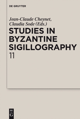 Studies in Byzantine Sigillography. Volume 11: (English)