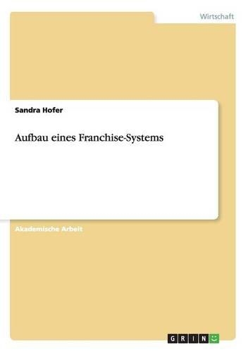 Aufbau eines Franchise-Systems