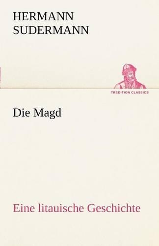 Die Magd: (German)