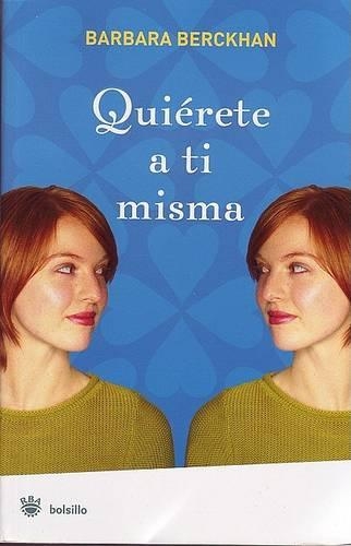 Quierete A Ti Misma