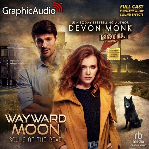 Wayward Moon [Dramatized Adaptation]: Souls of the Road 2(2 Souls of the Road)