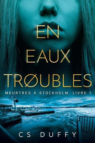 En eaux trøubles