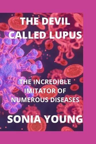 The Devil Called Lupus