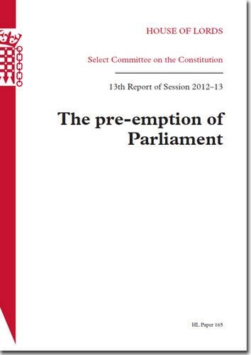 The pre-emption of Parliament