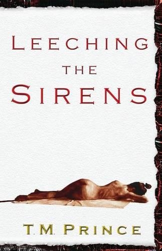 Leeching the Sirens: (English)