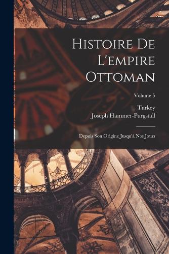 Histoire De L'empire Ottoman