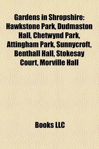 Gardens in Shropshire