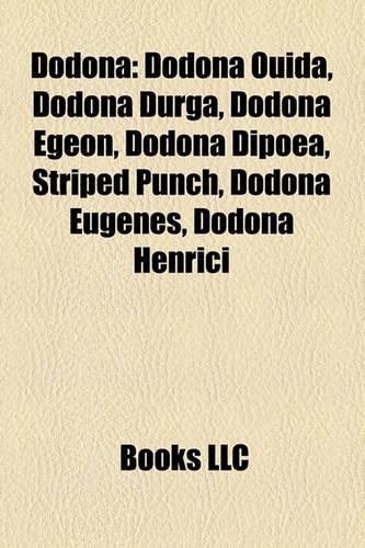 Dodona: Dodona Ouida, Dodona Durga, Dodona Egeon, Dodona Dipoea, Striped Punch, Dodona Eugenes, Dodona Henrici(English)