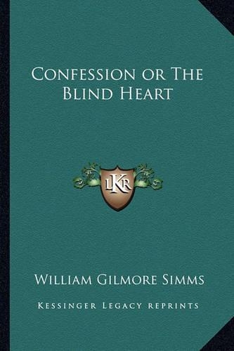 Confession or The Blind Heart