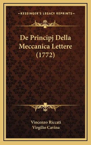De Principj Della Meccanica Lettere (1772)