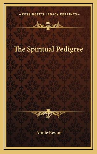 The Spiritual Pedigree: (English)