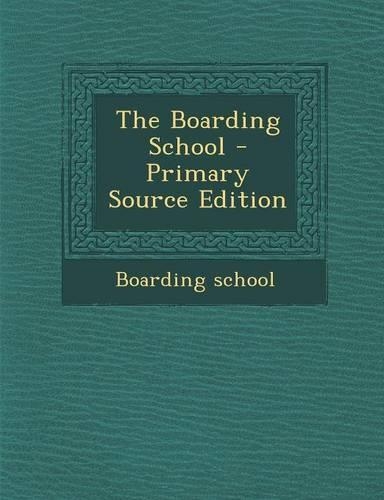 The Boarding School