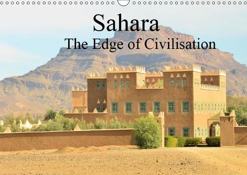 Sahara The Edge of Civilisation 2019