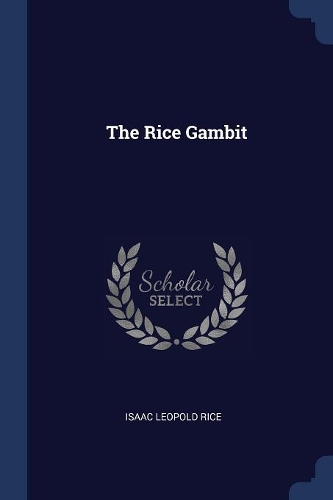 The Rice Gambit