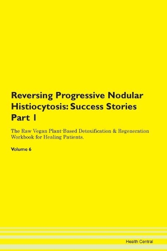 Reversing Progressive Nodular Histiocytosis