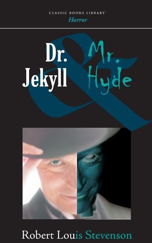 Dr. Jekyll and Mr. Hyde