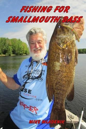 Fishing For Smallmouth Bass