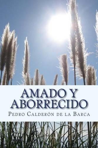 Amado y Aborrecido