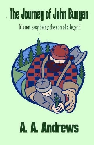 The Journey of John Bunyan: It's not easy being the son of a legend(English)