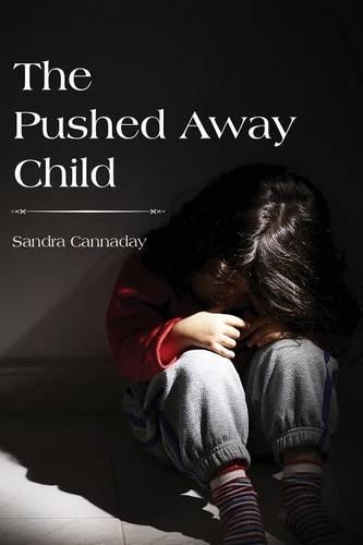 The Pushed Away Child: (English)