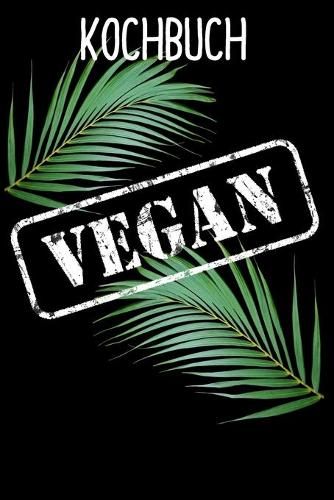 Vegan Kochbuch: Lustiges Rezeptbuch mit Register für deine persönlichen veganen Rezepte für Veganer und Veganerin - 6x9" -120 Seiten Notizbuch - liniert