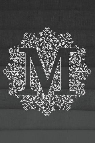 M: Journal, Notebook, Planner, Diary to Organize Your Life - Initial Monogram Letter M - Wide Ruled Line Paper - 6x9 in - Black color, elegant Single L(Letter Men Journal)