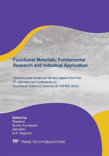 Functional Materials: Fundamental Research and Industrial Application: (Volume 1028 Materials Science Forum)