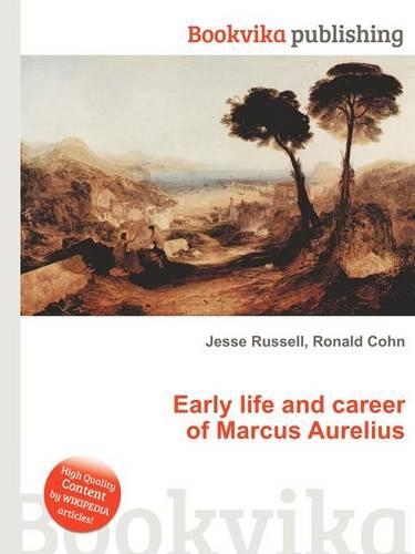 Early Life and Career of Marcus Aurelius