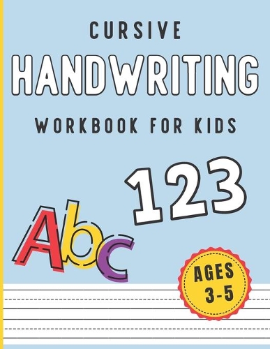 Cursive Handwriting Workbook for Kids Ages 3-5