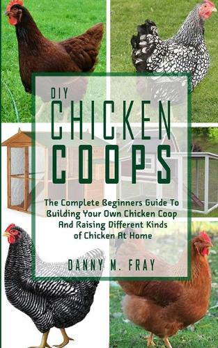 DIY Chicken Coops