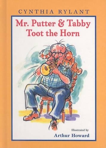 Mr. Putter & Tabby Toot the Horn: (Mr. Putter & Tabby)