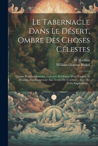 Le Tabernacle Dans Le Désert, Ombre Des Choses Célestes