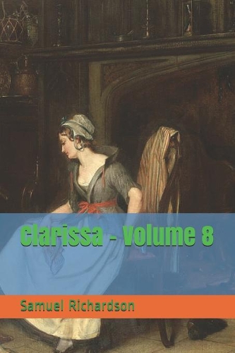 Clarissa - Volume 8
